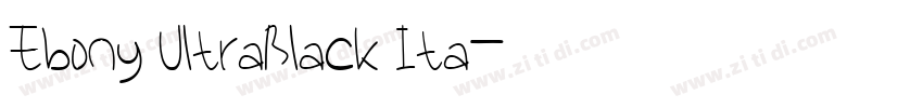 Ebony UltraBlack Ita字体转换